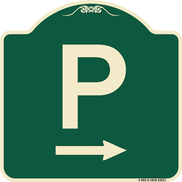 P Symbol With Right Arrow Heavy-Gauge Aluminum Architectural Sign, 18" x 18", G-1818-23511